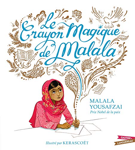 Le Crayon magique de Malala von GAUTIER LANGU.