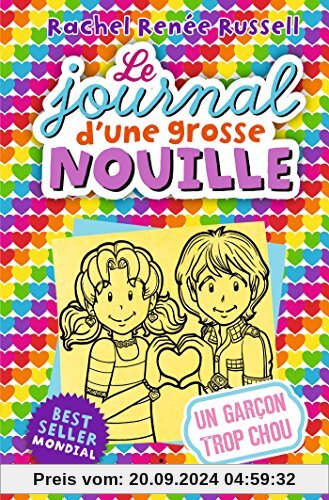 Le journal d'une grosse nouille, Tome 12 : Un garçon trop chou