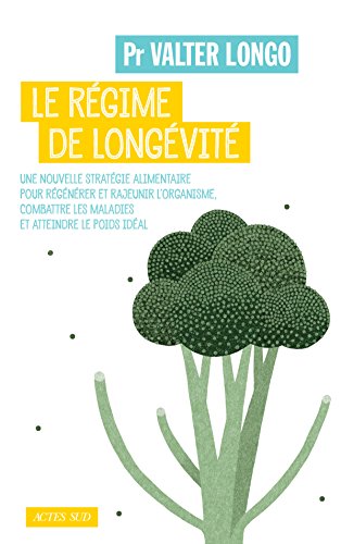 Le régime de longévité von Actes Sud Editions
