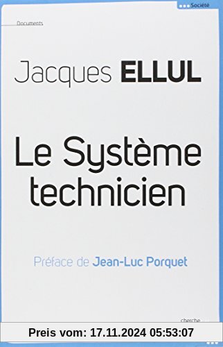 Le système technicien