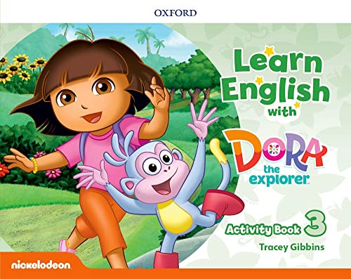 Learn English with Dora the Explorer 3. Activity Book (Learn with Dora the Explorer)