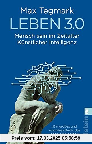 Leben 3.0: Mensch sein im Zeitalter Künstlicher Intelligenz