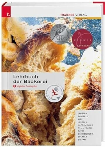 Lehrbuch der Bäckerei - Ausgabe für Deutschland + digitales Zusatzpaket inkl. digitalem Zusatz...