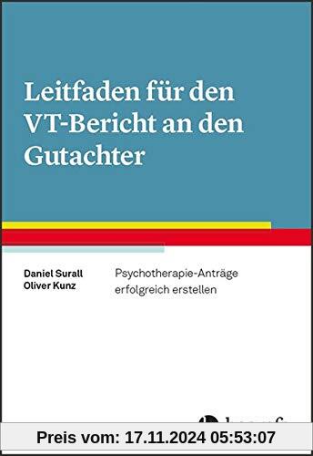 Leitfaden für den VT-Bericht an den Gutachter: Psychotherapie-Anträge erfolgreich erstellen