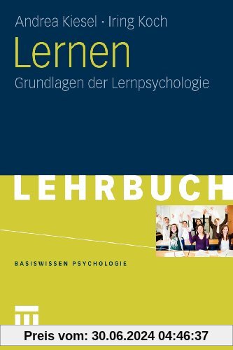 Lernen: Grundlagen der Lernpsychologie (Basiswissen Psychologie) (German Edition)