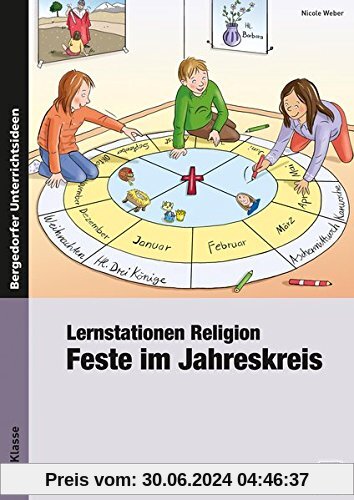 Lernstationen Religion: Feste im Jahreskreis: 3. und 4. Klasse