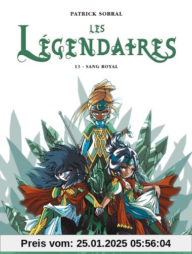 Les LÃ©gendaires, Tome 13 (French Edition)