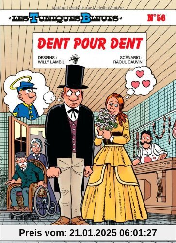 Les Tuniques Bleues, Tome 56 : Dent pour dent