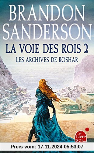 Les archives de Roshar, Tome 1 : La voie des rois : Tome 2