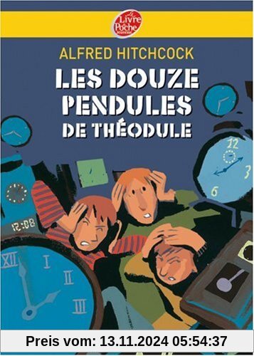 Les douze pendules de Théodule