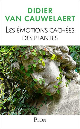 Les émotions cachées des plantes von Plon