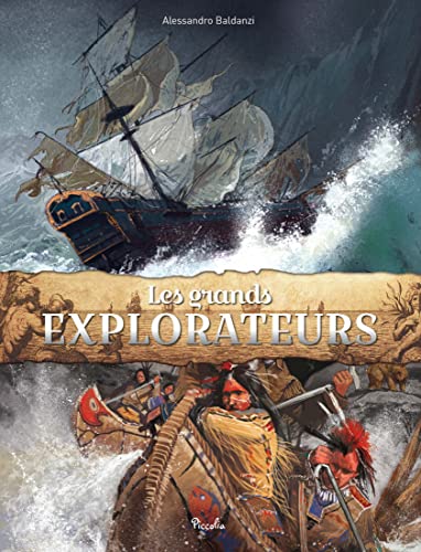 Les grands explorateurs von PICCOLIA