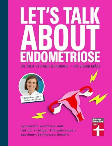 Let’s talk about Endometriose - Symptome, Diagnose und Behandlung: Symptome verstehen und mit ...