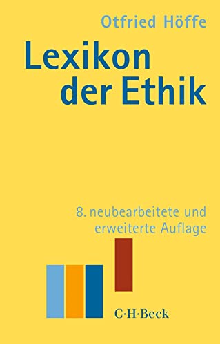 Lexikon der Ethik (Beck Paperback) von C.H.Beck