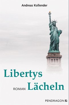 Libertys Lächeln von Pendragon Verlag