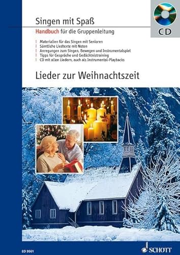 Lieder zur Weihnachtszeit: Gesang. Handbuch für die Gruppenleitung mit CD. (Singen mit Spaß)