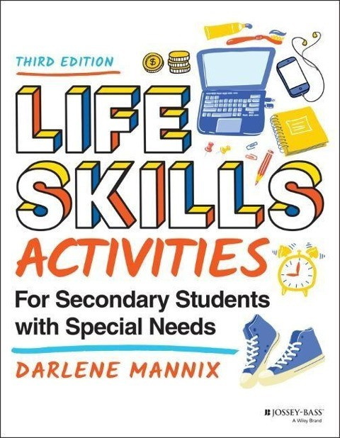 Life Skills Activities for Secondary Students with Special Needs, Third Edition