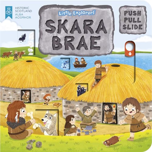 Little Explorers: Skara Brae (Push, Pull and Slide) von Floris Books