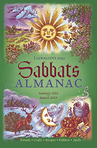 Llewellyn's 2023 Sabbats Almanac: Samhain 2022 to Mabon 2023: Rituals - Crafts - Recipes - Folklore - Spells von Llewellyn Publications