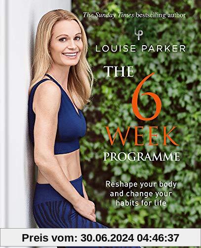 Louise Parker: The 6 Week Programme