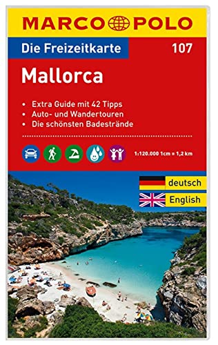 MARCO POLO Freizeitkarte Mallorca 1:120:000: Wanderparkplätze, Fahrradtouren, Die schönsten Biergärten & Ausflugslokale. Dtsch.-Engl.. Extra Guide mit ... und Wandertouren, die schönsten Badestrände