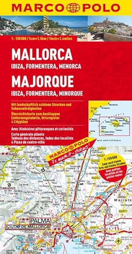 MARCO POLO Karte Mallorca, Ibiza, Formentera, Menorca 1:150 000: Mit landschaftlich schönen Strecken und Sehenswürdigkeiten. Übersichtskarte zum ... 4 Citypläne (MARCO POLO Karten 1:200.000)