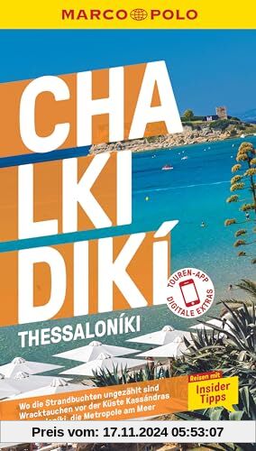 MARCO POLO Reiseführer Chalkidikí, Thessaloníki: Reisen mit Insider-Tipps. Inklusive kostenloser Touren-App