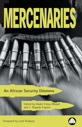 MERCENARIES: An African Security Dilemma von Pluto Press (UK)