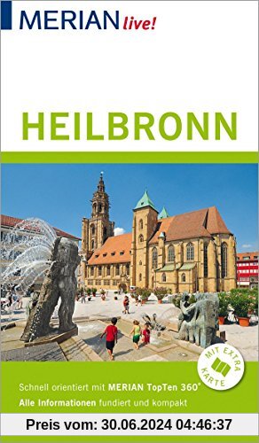 MERIAN live! Reiseführer Heilbronn: Mit Extra-Karte zum Herausnehmen