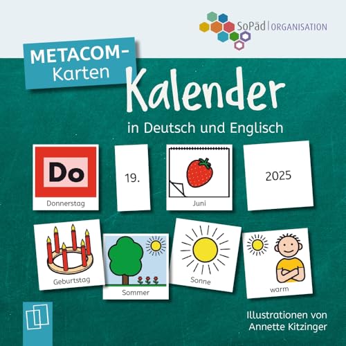 METACOM-Karten: Kalender in Deutsch und Englisch: Tafelkarten mit METACOM-Symbolen: Jahreszeiten, Monate, Wochentage und Co. (SoPäd Organisation)