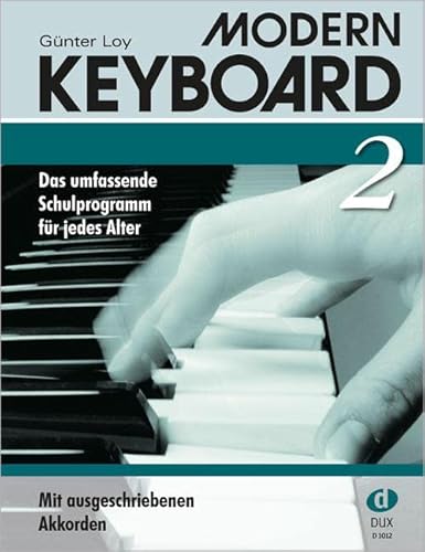 Modern Keyboard 2: Das umfassende Schulprogramm für jedes Alter