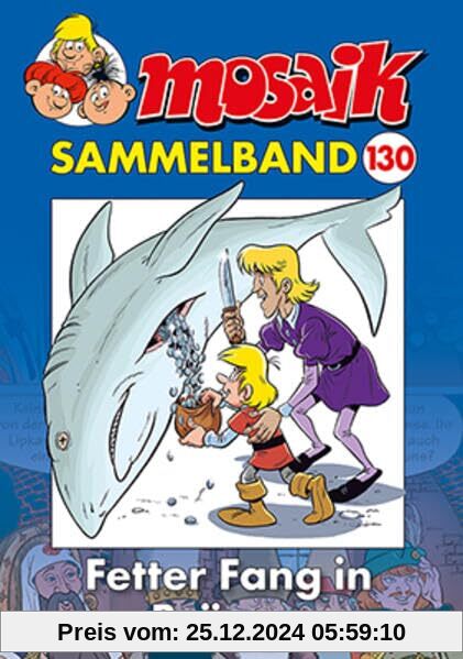 MOSAIK Sammelband 130 Softcover: Fetter Fang in Brügge