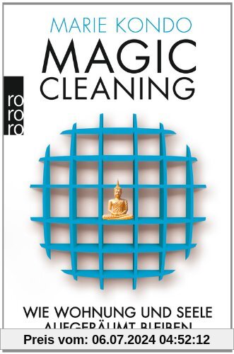 Magic Cleaning: Wie Wohnung und Seele aufgeräumt bleiben