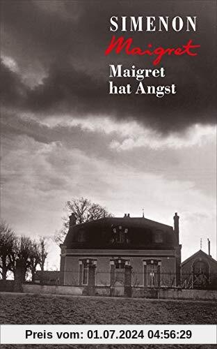 Maigret hat Angst (Georges Simenon / Maigret)