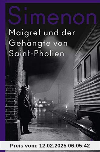 Maigret und der Gehängte von Saint-Pholien: Roman (Kommissar Maigret)