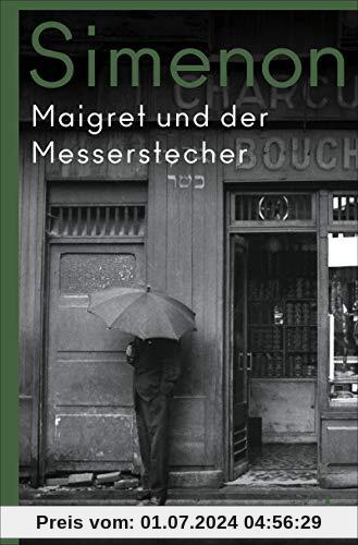 Maigret und der Messerstecher: Roman (Kommissar Maigret)
