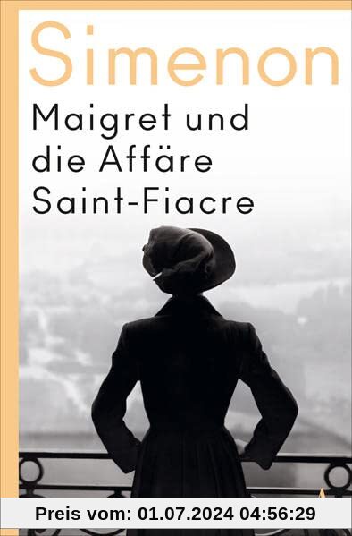 Maigret und die Affäre Saint-Fiacre: Roman