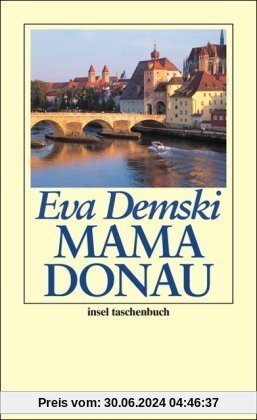 Mama Donau (insel taschenbuch)