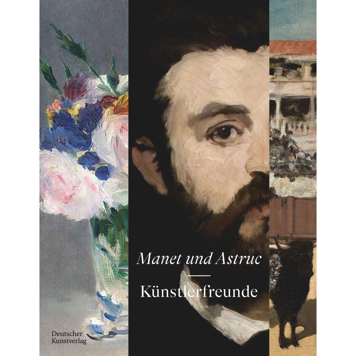 Manet und Astruc von Deutscher Kunstverlag