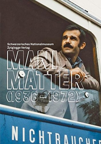 Mani Matter: (1936-1972) von Zytglogge AG