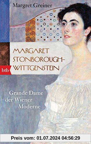 Margaret Stonborough-Wittgenstein: Grande Dame der Wiener Moderne