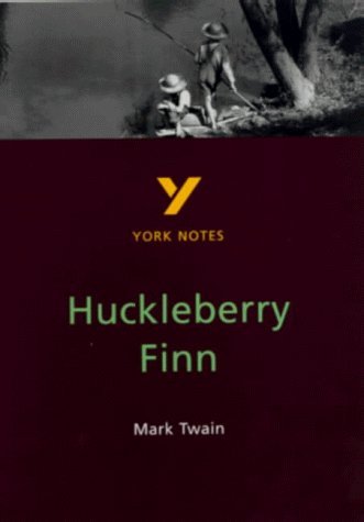 Mark Twain 'Huckleberry Finn': everything you need to catch up, study and prepare for 2021 assessments and 2022 exams (York Notes) von Pearson ELT