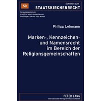 Marken-, Kennzeichen- und Namensrecht im Bereich der Religionsgemeinschaften