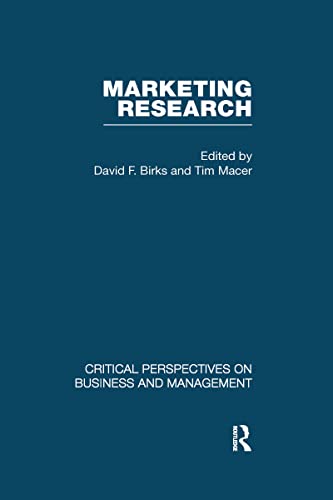 Marketing Research (Critical Perspectives on Business and Management)