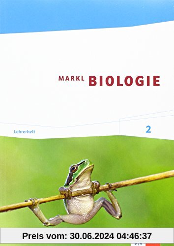 Markl Biologie / Lehrerheft 7.-10. Schuljahr