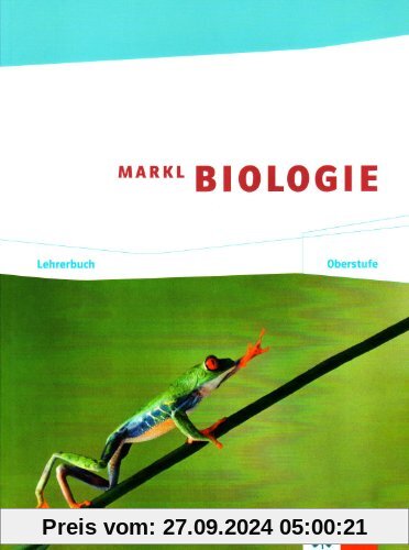 Markl Biologie. Lehrerband mit CD-ROM