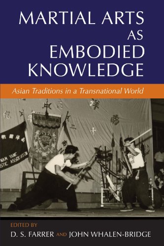 Martial Arts as Embodied Knowledge: Asian Traditions in a Transnational World von State University of New York Press