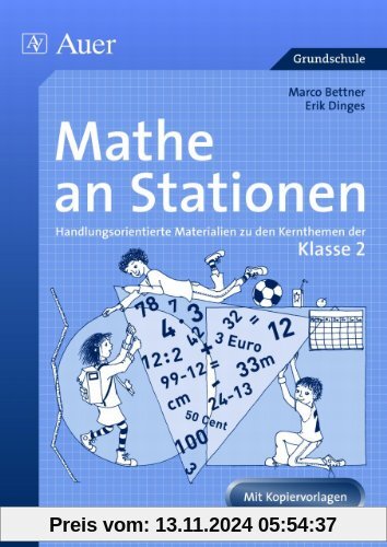 Mathe an Stationen. Klasse 2: Handlungsorientierte Materialien zu den Kernthemen der Klasse 2