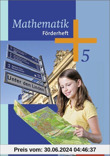 Mathematik - Ausgabe 2014 für die 5. Klasse Sekundarstufe I: Förderheft 5