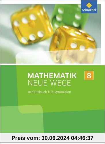 Mathematik Neue Wege SI - Ausgabe 2013 für Nordrhein-Westfalen: Arbeitsbuch 8